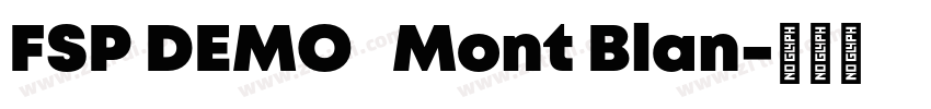 FSP DEMO   Mont Blan字体转换